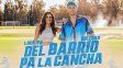 Del barrio pa la cancha, la canción oficial de la Liga Profesional