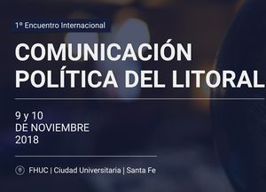Santa Fe, sede del primer encuentro internacional de Comunicación Política