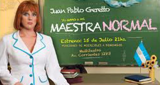 La Maestra de Juan Pablo Geretto regresa al teatro El Círculo