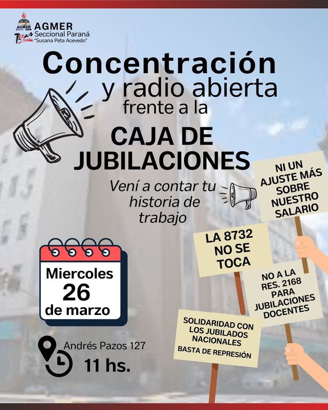 Agmer Paraná organiza una concentración y radio abierta frente a la sede de la Caja de Jubilaciones en Paraná. Será el este miércoles 26&nbsp;