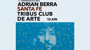 El cantautor Adrián Berra presenta en Tribus Respirar bajo el agua
