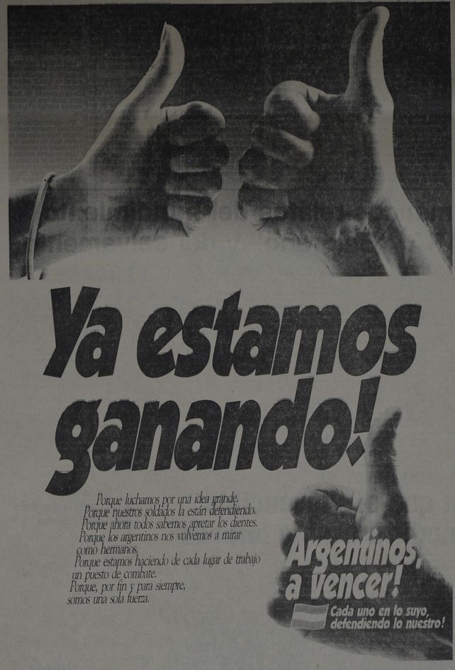 "Ya estamos ganando!" publicaba por la dictadura militar en los medios gráficos del país. La gran mayoría de los 11.000 conscriptos era jóvenes y del interior. 