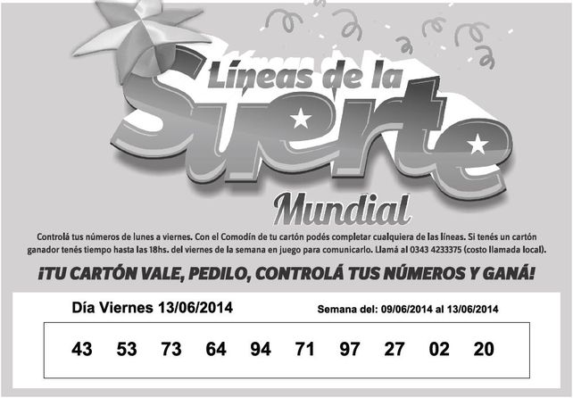 Números que corresponden al VIERNES 13 de Junio.