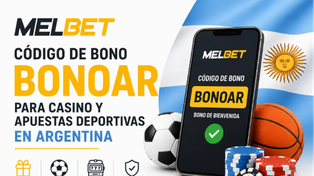 Código de bono Melbet BONOAR para casino y apuestas deportivas en Argentina